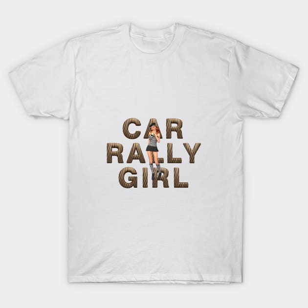 Car Rally Girl T-Shirt by teepossible